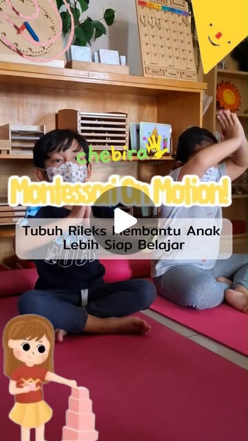 Bismillahirrohmanirrohim Sebelum anak siap menerima pelajaran, tubuhnya perlu merasa nyaman...