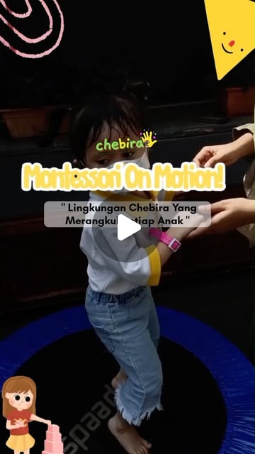 Bismillahirahmanirahim Di Chebira Montessori, setiap anak diperlakukan sebagai pribadi yang unik...